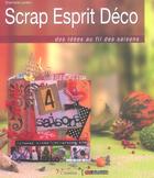 Couverture du livre « Scrap esprit deco. des idees au fil des saisons » de Leclerc S aux éditions L'inedite