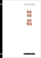 Couverture du livre « Kana sutra » de James Noel aux éditions Vents D'ailleurs