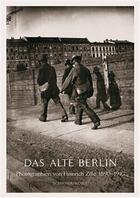 Couverture du livre « Heinrich zille das alte berlin 1890-1910 /anglais/allemand » de Zille Heinrich aux éditions Schirmer Mosel