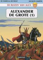 Couverture du livre « De reizen van Alex ; Alexandre de Grand » de Jacques Martin aux éditions Casterman