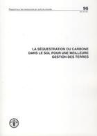 Couverture du livre « Rapport sur les ressources en sols du monde n. 96. la sequestration du carbone dans le sol pour une » de  aux éditions Fao