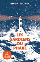 Couverture du livre « Les gardiens du phare » de Emma Stonex aux éditions A Vue D'oeil