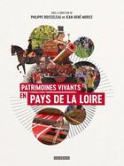 Couverture du livre « Patrimoines vivants en pays de la loire (geste) » de Collectif D'Auteurs aux éditions Geste