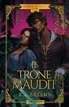 Couverture du livre « Dark Fairytales Tome 2 : Le trône maudit » de K. F. Breene aux éditions Mxm Bookmark