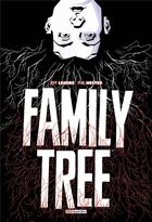 Couverture du livre « Family tree » de Jeff Lemire et Phil Hester aux éditions Panini