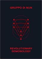 Couverture du livre « Revolutionary demonology » de Di Nun Gruppo et Amy Ireland aux éditions Mit Press