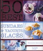 Couverture du livre « Sundae et yaourts glacés » de Berengere Abraham aux éditions Hachette Pratique