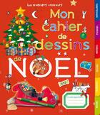 Couverture du livre « Mon cahier de dessins de Noël » de  aux éditions Larousse