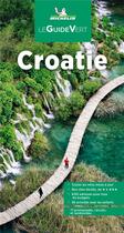Couverture du livre « Le guide vert : Croatie (édition 2022) » de Collectif Michelin aux éditions Michelin
