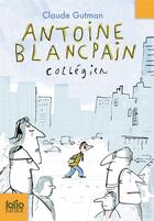 Couverture du livre « Antoine Blancpain » de Claude Gutman aux éditions Gallimard-jeunesse