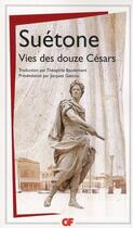 Couverture du livre « Vies des douze Césars » de Suetone aux éditions Flammarion