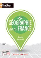 Couverture du livre « La géographie de la France (édition 2022) » de Gerard Labrune et Isabelle Juguet aux éditions Nathan