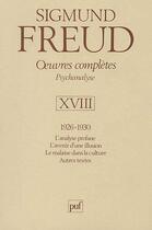 Couverture du livre « Oeuvres completes vol 18 (1926-1930) - psychanalyse » de Sigmund Freud aux éditions Puf