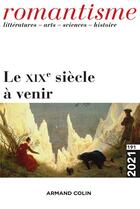 Couverture du livre « Romantisme n 191 1/2021 le xixe siecle a venir » de  aux éditions Armand Colin