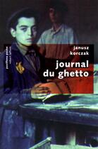 Couverture du livre « Journal du ghetto » de Janusz Korczak aux éditions Robert Laffont