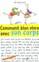 Couverture du livre « Comment bien vivre avec son corps » de Marie Bertherat aux éditions Albin Michel