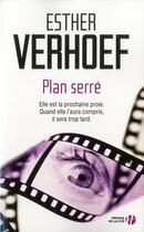 Couverture du livre « Plan serré » de Esther Verhoef aux éditions Presses De La Cite