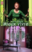 Couverture du livre « Mieux vivre chez soi » de Brigitte Simonetta aux éditions J'ai Lu