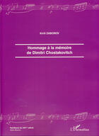 Couverture du livre « Hommage à la mémoire de Dimitri Chostakovitch » de Kirill Zaborov aux éditions L'harmattan