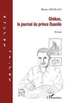 Couverture du livre « Gbêkon ; le journal du prince Ouanilo » de Blaise Aplogan aux éditions L'harmattan