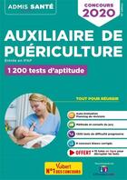 Couverture du livre « Auxiliaire de puériculture, entrée en IFAP ; 1200 tests d'aptitude (édition 2020) » de Olivier Sorel et Sebastien Drevet aux éditions Vuibert