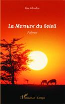 Couverture du livre « Morsure du soleil poemes » de Kihindou Liss aux éditions L'harmattan