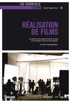 Couverture du livre « Réalisation de films » de Robert Edgar-Hunt aux éditions Pyramyd