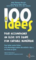 Couverture du livre « 100 idees pour accompagner un eleve equipe d'un cartable numerique » de Diamant-Berger Noel aux éditions Tom Pousse