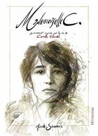 Couverture du livre « Mademoiselle C. ; librement inspirée par la vie de Camille Claudel » de Maude Sambuis aux éditions H Diffusion