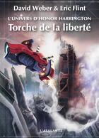 Couverture du livre « Torche de la liberté Tome 1 ; l'univers d'Honor Harrington » de David Weber et Eric Flint aux éditions L'atalante