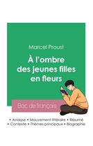 Couverture du livre « Réussir son Bac de français 2023 : Analyse du roman À l'ombre des jeunes filles en fleurs de Marcel Proust » de Marcel Proust aux éditions Bac De Francais