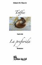 Couverture du livre « Toffee ; la preferida » de Edmee De Xhavee aux éditions Chloe Des Lys
