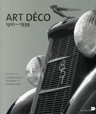 Couverture du livre « L'art déco dans le monde 1910-1939 (édition 2010) » de Charlotte Benton et Tim Benton et Ghislaine Wood aux éditions Luc Pire