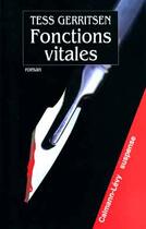 Couverture du livre « Fonctions vitales » de Tess Gerritsen aux éditions Calmann-levy