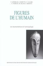 Couverture du livre « Figures de l'humain - les representations de l'anthropologie » de  aux éditions Ehess