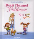 Couverture du livre « Petit manuel de politesse ; poil aux fesses ! » de Robin et Mimi Zagarriga aux éditions Glenat Jeunesse