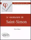 Couverture du livre « Le vocabulaire de saint-simon » de Pierre Musso aux éditions Ellipses