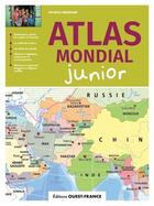 Couverture du livre « Atlas mondial junior » de Patrick Merienne aux éditions Ouest France