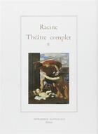 Couverture du livre « Théâtre complet Tome 2 » de Jean Racine aux éditions Actes Sud