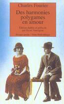 Couverture du livre « Des harmonies polygames en amour » de Charles Fourier aux éditions Rivages