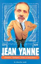 Couverture du livre « Pensées, répliques, textes et anecdotes » de Jean Yanne aux éditions Cherche Midi