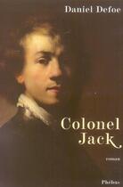 Couverture du livre « Colonel jack » de Daniel Defoe aux éditions Phebus
