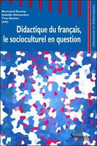 Couverture du livre « Didactique du français, le socioculturel en question » de  aux éditions Pu Du Septentrion