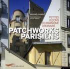 Couverture du livre « Patchworks parisiens » de Michael Darin aux éditions Parigramme