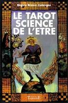Couverture du livre « Le tarot : Science de l'être » de Regine Brzesc-Colonges aux éditions Trajectoire