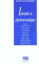 Couverture du livre « Identité et psychosomatique » de Sylvie Cady aux éditions Edk