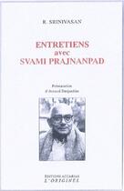 Couverture du livre « Entretiens avec Svami Prajnanpad » de R Srinivasan aux éditions Accarias-originel