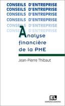 Couverture du livre « Analyse Financiere De Pme » de Thibault aux éditions Liaisons
