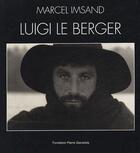 Couverture du livre « Luigi le berger » de Marcel Imsand aux éditions Gianadda