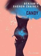 Couverture du livre « Candy » de Benjamin Gagnon Chainey aux éditions Heliotrope